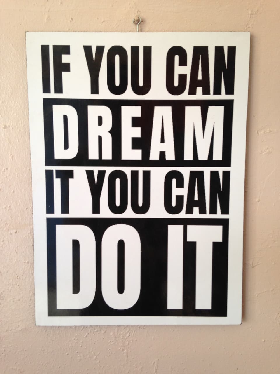 Dream It Do It Motivational Poster